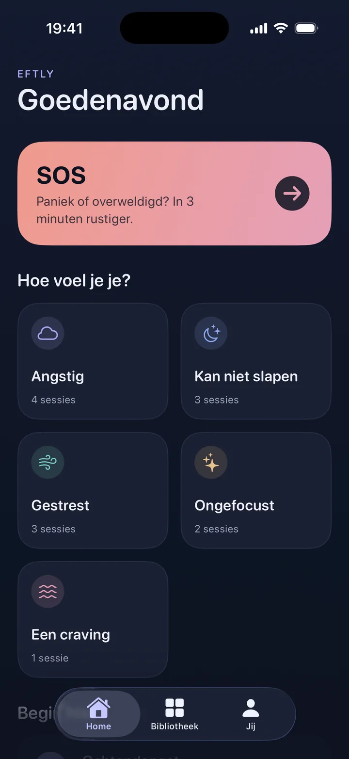 Eftly-startscherm met bovenaan de koraalkleurige SOS-kaart: “Paniek of overweldiging? Rustiger in 3 minuten.”